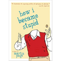 How I Became Stupid - Paperback