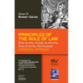 PRINCIPLES OF THE RULE OF LAW (État de droit, Estado de derecho, Stato di diritto, Rechtsstaat). Historical Approach - Paperback
