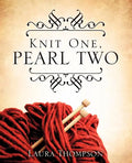 Knit One, Pearl Two - Paperback