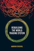 Rebuilding the World Trading System - Paperback