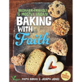 Baking with Faith: Beginner-Friendly Mostly Vegan Recipes - Paperback