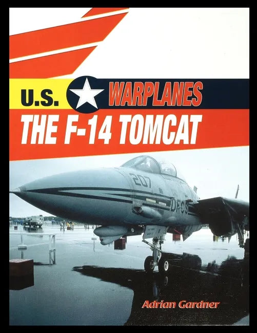 The F-14 Tomcat - Paperback
