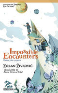 Impossible Encounters - Paperback