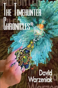 The Timehunter Chronicles - Paperback