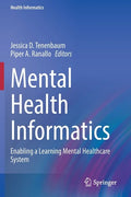 Mental Health Informatics: Enabling a Learning Mental Healthcare System - Paperback