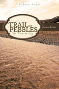 Trail of Pebbles: No Time to Cry - Paperback