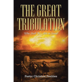 The Great Tribulation: Who Shall be Able to Stand? - Paperback