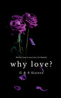 Why Love? - Paperback