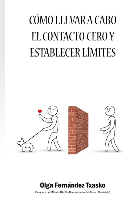 Cómo llevar a cabo el Contacto Cero y Establecer Límites - Paperback