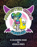 Monster Girls Forever: A colouring book by Jessica Innes - Paperback