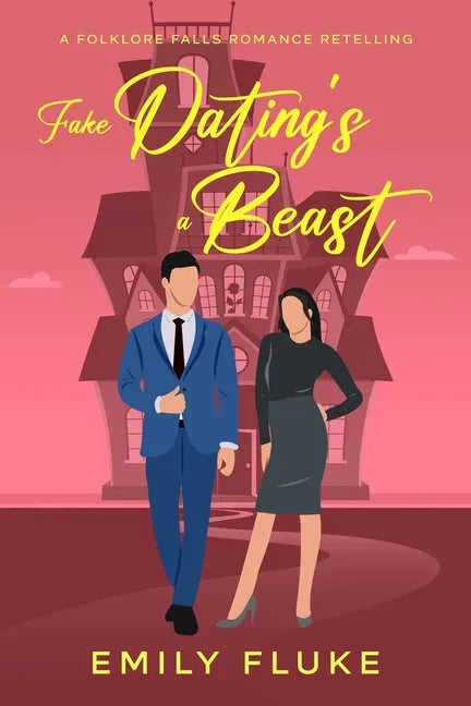 Fake Dating's a Beast - Paperback
