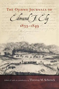 Ojibwe Journals of Edmund F. Ely, 1833-1849 - Hardcover