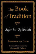 The Book of Tradition: Sefer Ha-Qabbalah - Paperback