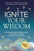 Ignite Your Wisdom - Paperback
