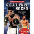 G.O.A.T. En El Boxeo (Boxing's G.O.A.T.): Muhammad Ali, Manny Pacquiao Y Más - Library Binding