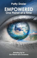 Empowered: One Planet at a Time - Paperback