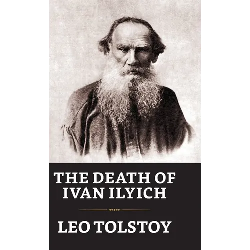 The Death of Ivan Ilych - Hardcover