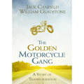 The Golden Motorcycle Gang: A Story of Transformation - Paperback