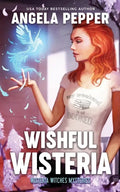 Wishful Wisteria - Paperback
