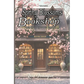 Spring Blossoms at the little Bookshop on Snowflake Lane: Slow-burn, healing romance during poetry & blossom festival. - Paperback