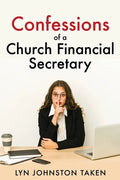 Confessions of a Church Financial Secretary - Paperback