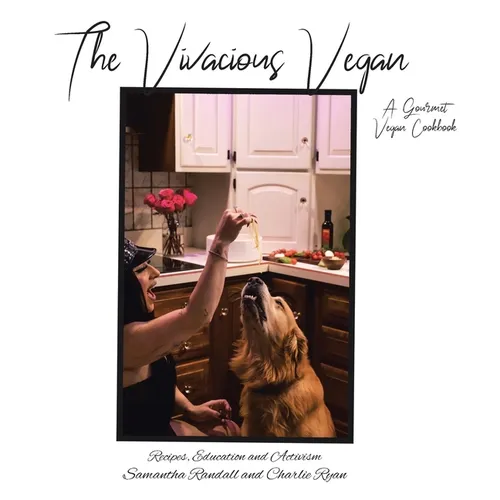 The Vivacious Vegan - Hardcover