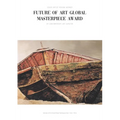 Future of Art Global Masterpiece Award Catalogue - Paperback
