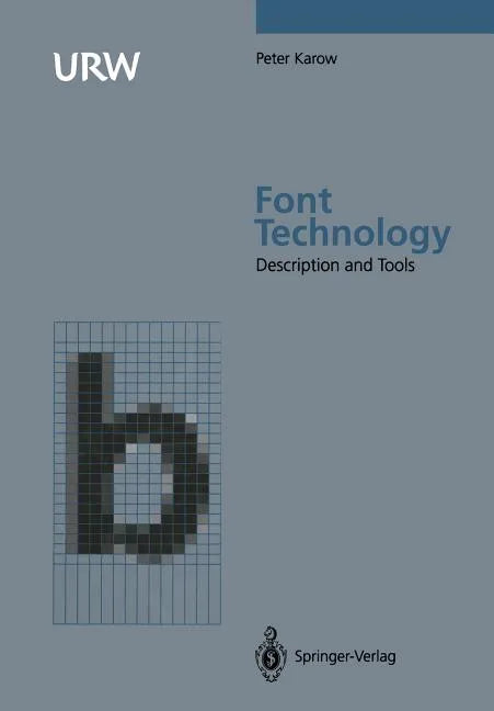 Font Technology: Methods and Tools - Paperback
