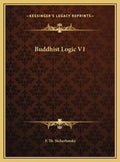 Buddhist Logic V1 - Hardcover