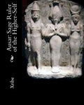 Ausar: Sage Ruler of the Higher-Self - Paperback