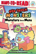 Monsters in a Mess: Ready-To-Read Level 1 - Paperback