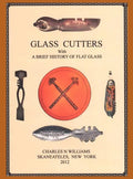Glass Cutters with a Brief History of Flat Glass - Hardcover