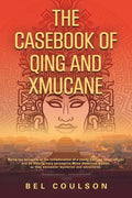 The Casebook of Qing and Xmucane - Paperback