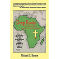 Deep Roots: The African/Black Contribution To Christianity - Paperback