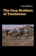 The Earp Brothers of Tombstone: The Story of Mrs. Virgil Earp - Paperback