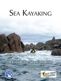 Sea Kayaking: A Guide for Sea Canoeists - Paperback