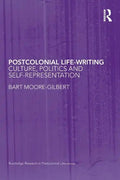 Postcolonial Life-Writing: Culture, Politics, and Self-Representation - Paperback