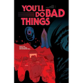 You'll Do Bad Things - Paperback