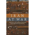 Iran at War: Interactions with the Modern World and the Struggle with Imperial Russia - Hardcover