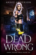 Dead Wrong: Arcane Souls World - Paperback