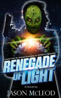 Renegade of Light - Paperback