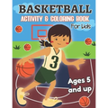 Basketball Activity and Coloring Book for kids Ages 5 and up: Fun for boys and girls, Preschool, Kindergarten - Paperback