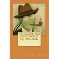 The Invisible Man (1897) NOVEL by: H.G. Wells - Paperback
