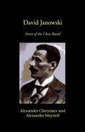 David Janowski: Artist of the Chess Board - Paperback