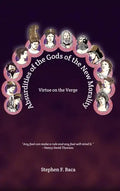 Absurdities of the Gods of the New Morality: Virtue on the Verge - Hardcover