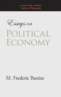 Essays on Political Economy - Hardcover