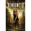 Renounced - Paperback
