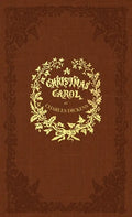 A Christmas Carol: A Facsimile of the Original 1843 Edition in Full Color - Hardcover