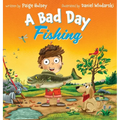 A Bad Day Fishing - Hardcover