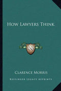 How Lawyers Think - Paperback